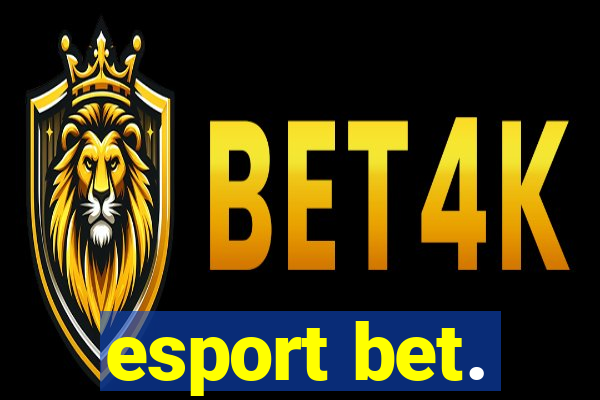 esport bet.